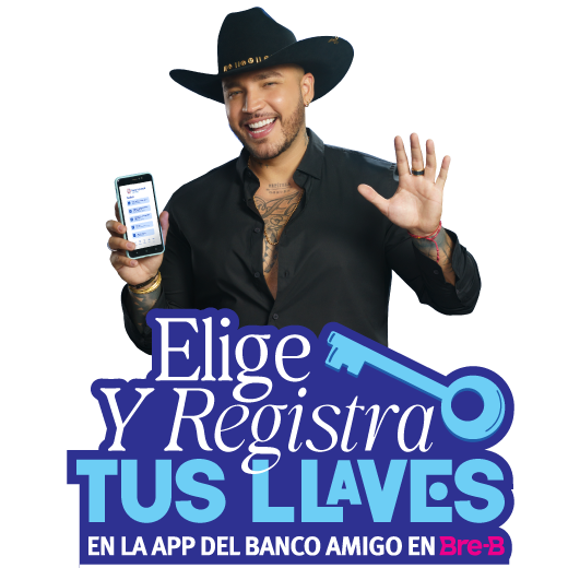 Elige y registra tus llaves en la App del Banco amigo en Bre-B
